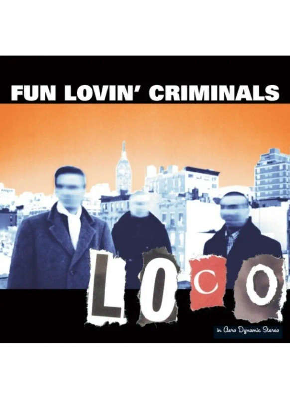 Fun Lovin' Criminals - Loco (CD)