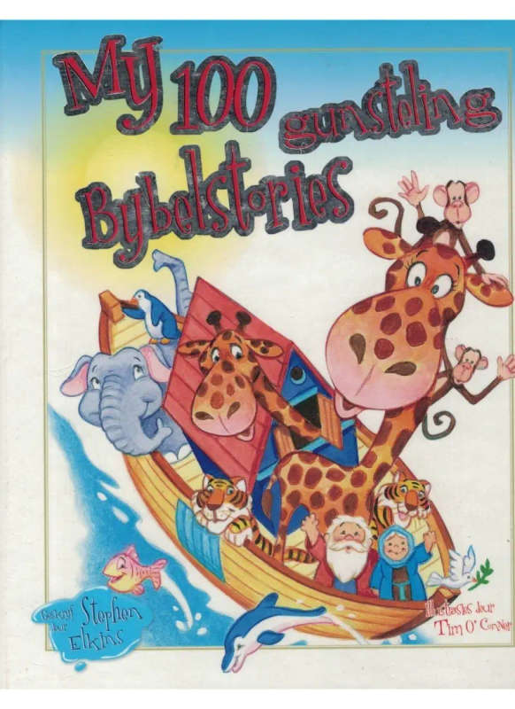 My 100 Gunsteling Bybelstories
