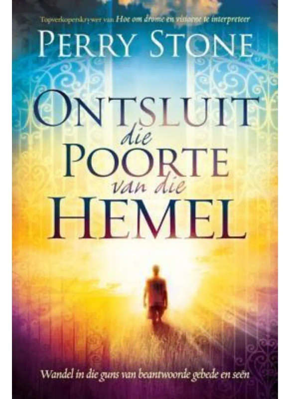 Ontsluit die poorte van die hemel