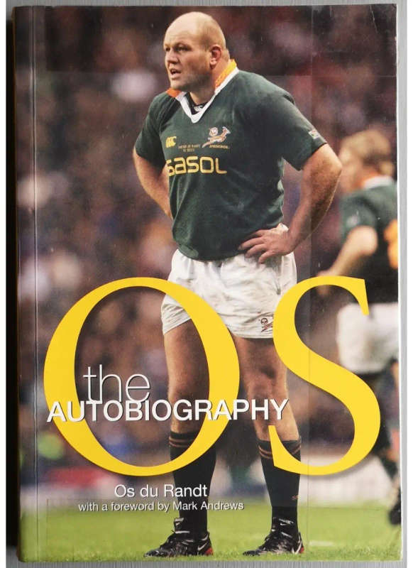 Os du Randt: The Autobiography