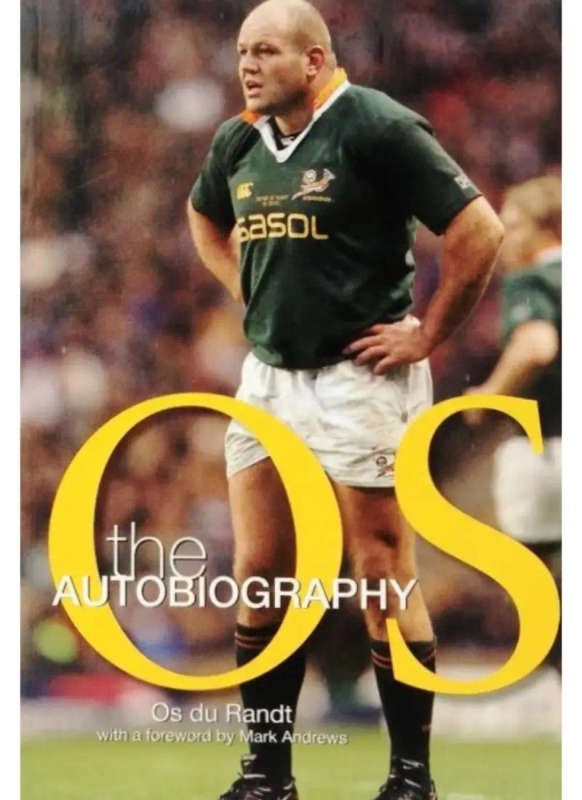 Os du Randt: The Autobiography