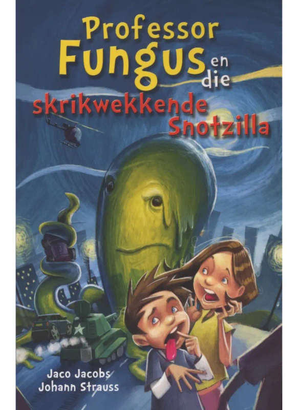 Professor Fungus en die skrikwekkende snotzilla