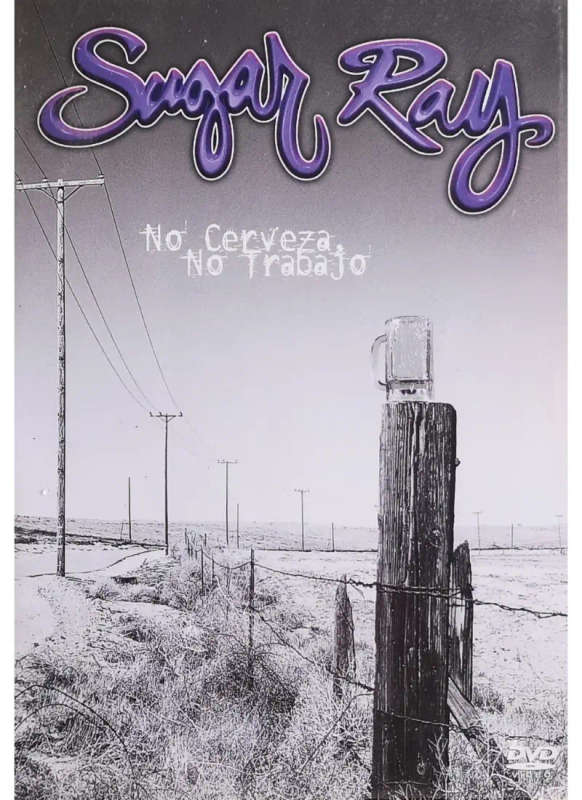 Sugar Ray - No Cervazo, No Trabajo (DVD)