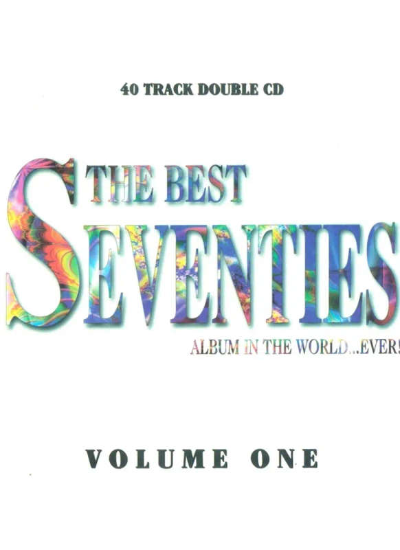 The Best Seventies Album in the World Ever Vol 1 (Double CD)