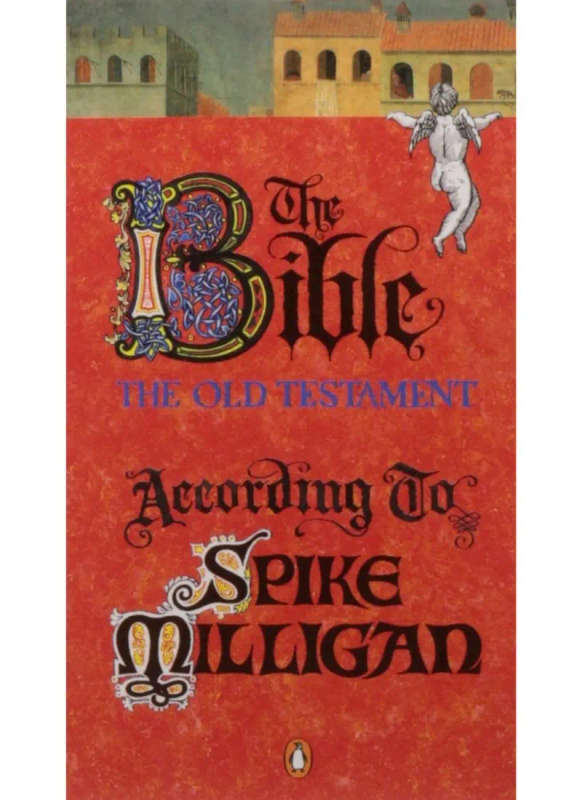 The Bible according to Spike Milligan
