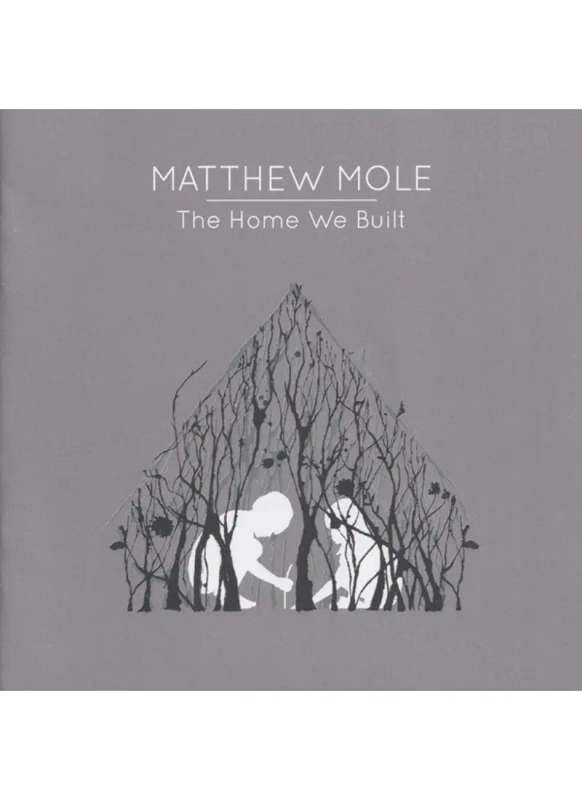 Matthew Mole - The Home We Build (Double CD)