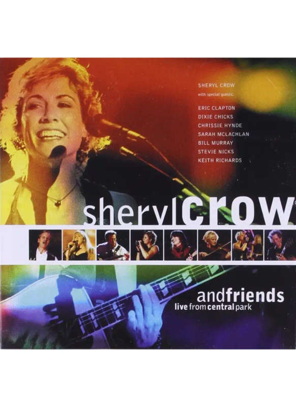Sheryl Crow And Friends - Live From Central Park (CD)