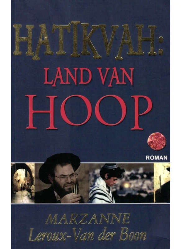 Israel-reeks 2: Hatikvah - Land van Hoop