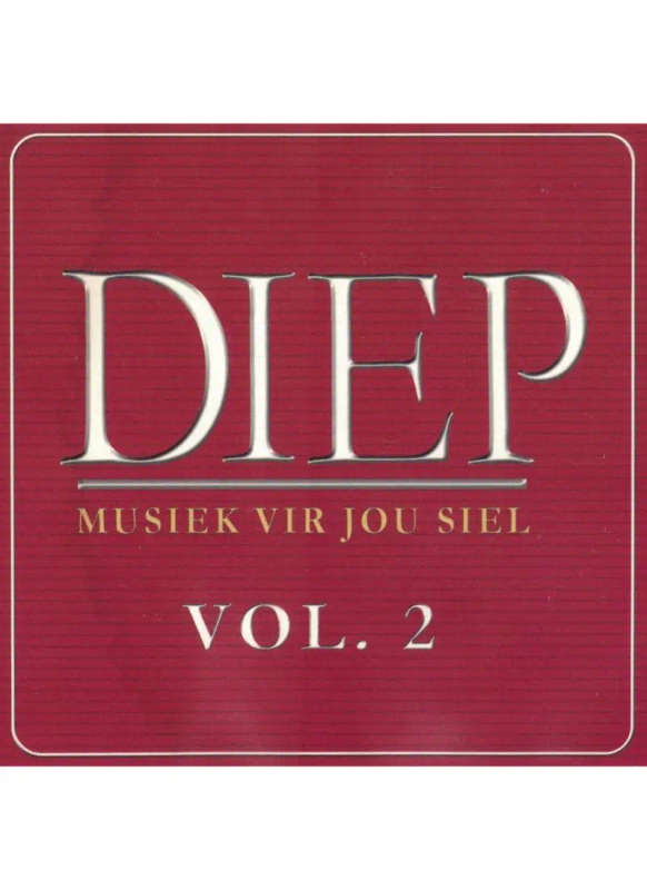 Diep - Musiek vir jou Siel Vol. 2 (CD)