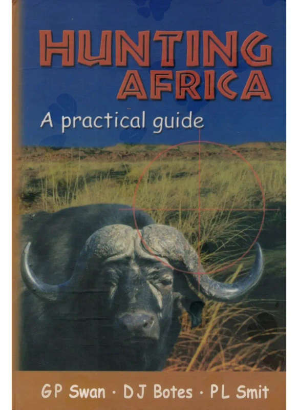 Hunting Africa: A Practical Guide