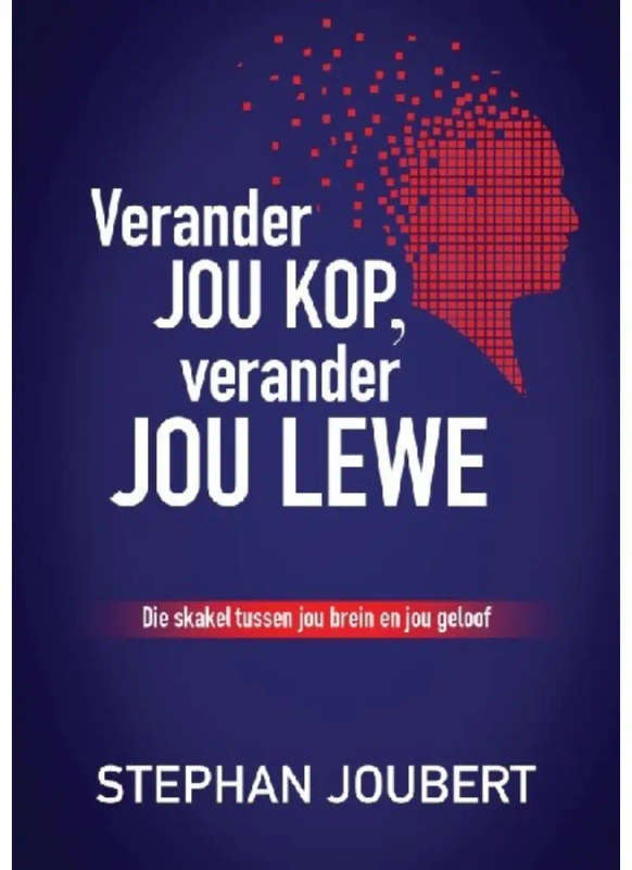 Verander jou kop, verander jou lewe
