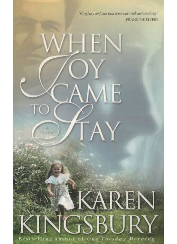 When Joy Came to Stay
