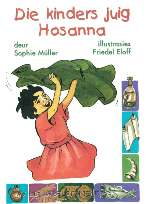 Die kinders juig Hosanna