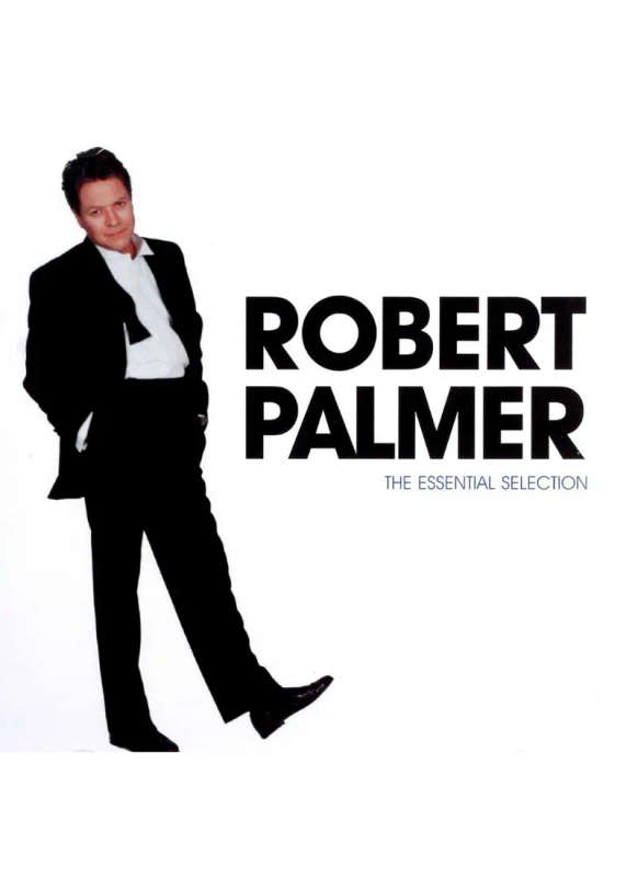 Robert Palmer - The Essential Selection (CD)