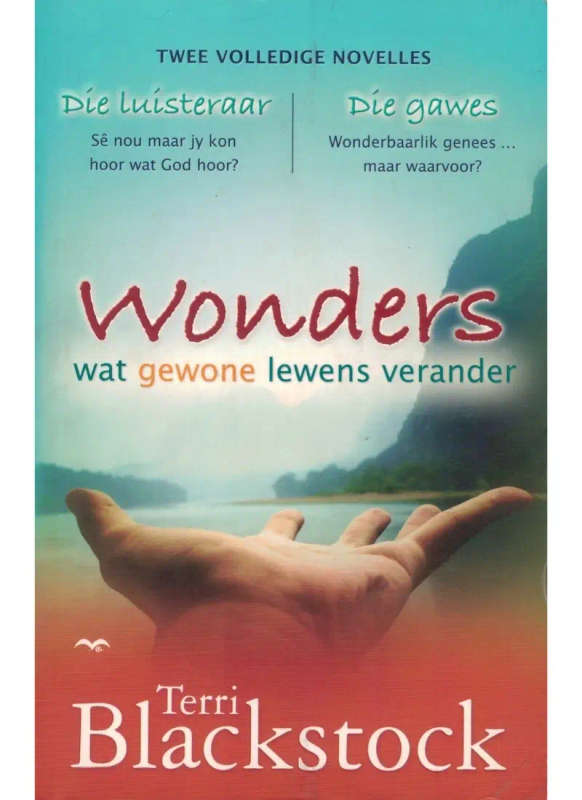 Wonders wat gewone lewens verander