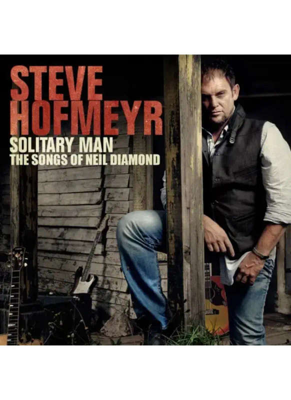 Steve Hofmeyr - Solitary Man (CD)