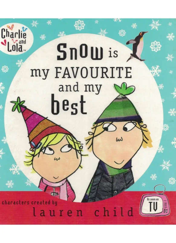 Snow is my favourite and best