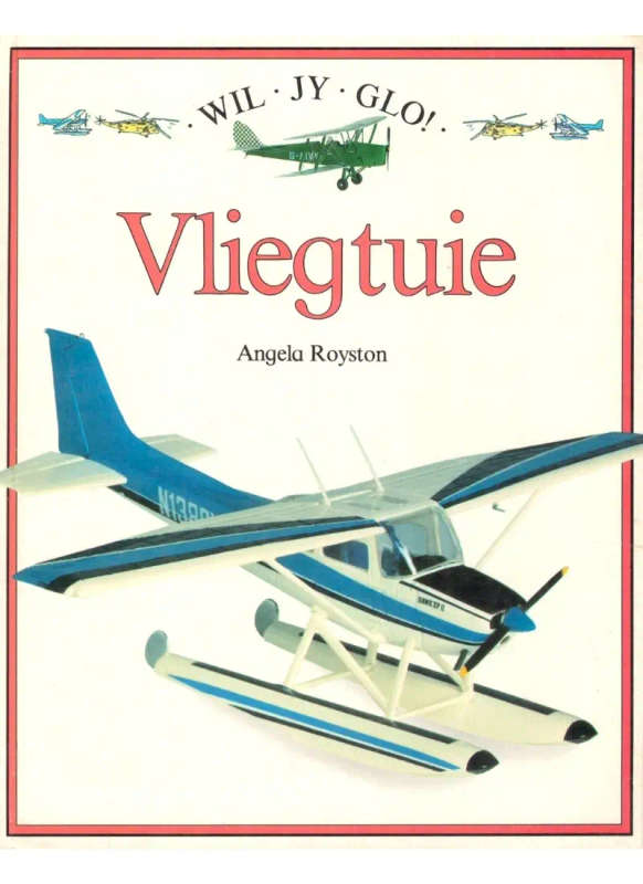 Wil jy glo: Vliegtuie