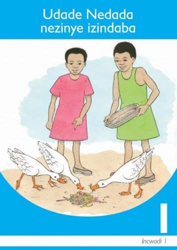 UDADE NEDADA ISIZULU GRADE 1 LEVEL 1 READER