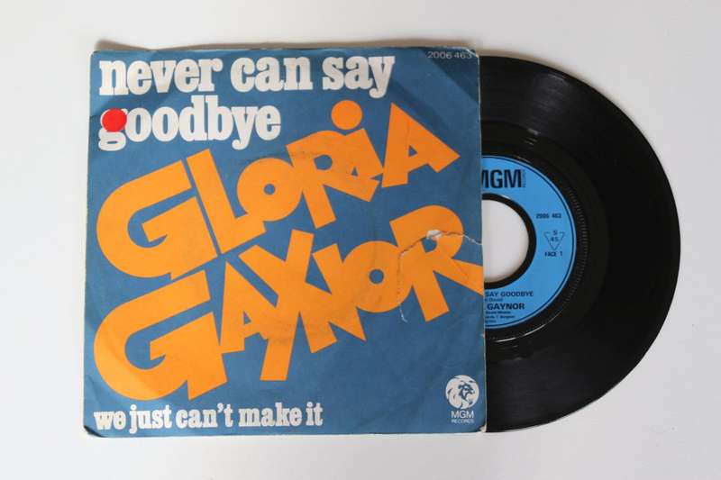 Gloria Gaynor - Never Can Say Goodbye / We Just Can't Make It (7")(VG+/F)