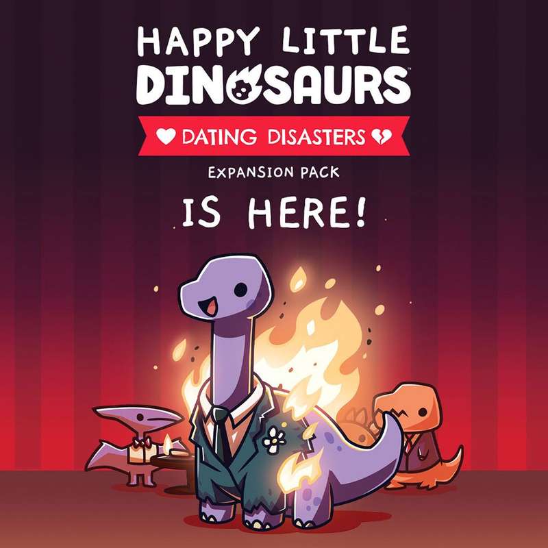 Happy Little Dinosaurs: Dating Disasters Expansion Pack (New) - Unstable Games 400G