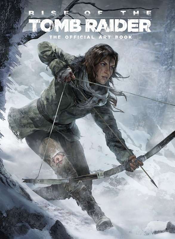 Rise of the Tomb Raider: The Official Art Book - Hardcover (New) - Titan Books 1450G