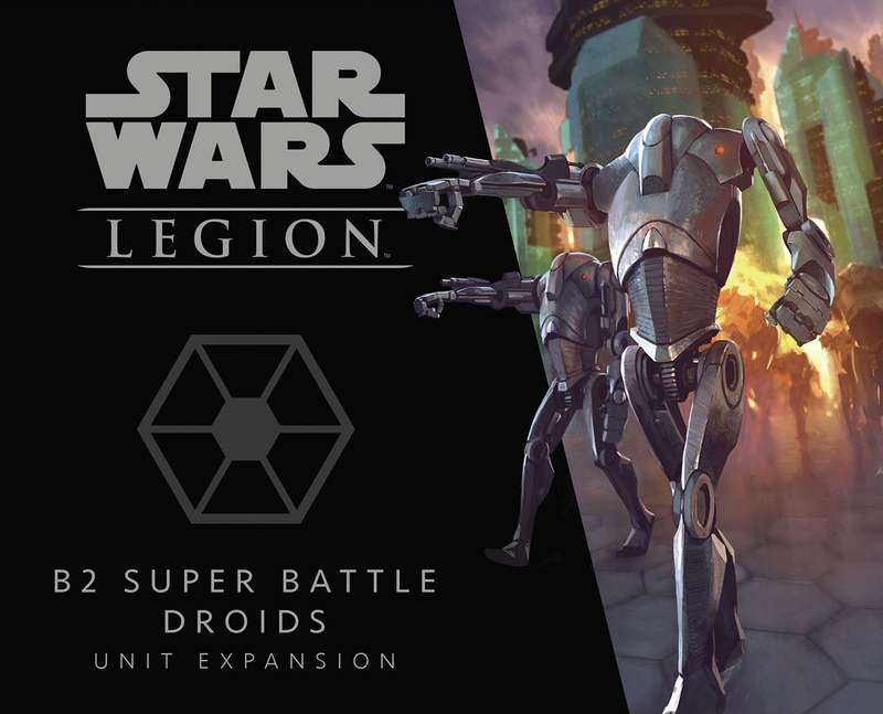 Star Wars: Legion - B2 Super Battle Droids Unit Expansion (New) - Fantasy Flight Games 500G