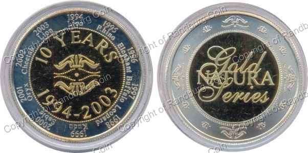 *#* 1994-2003 STG Silver 10 years of Natura Series Medallion *#*