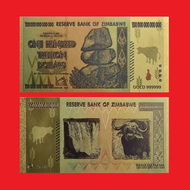 ZIMBABWE 24k GOLD EDITION OF THE 100 TRILLION ZIM DOLLAR BANKNOTE