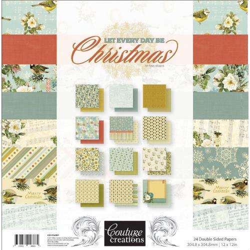 Couture Creations - Let Every Day Be Christmas