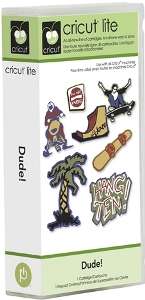 Cricut Lite : Dude!