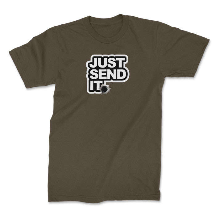 TON "Just Send It" Unisex Premium T-Shirt - OD 4XL