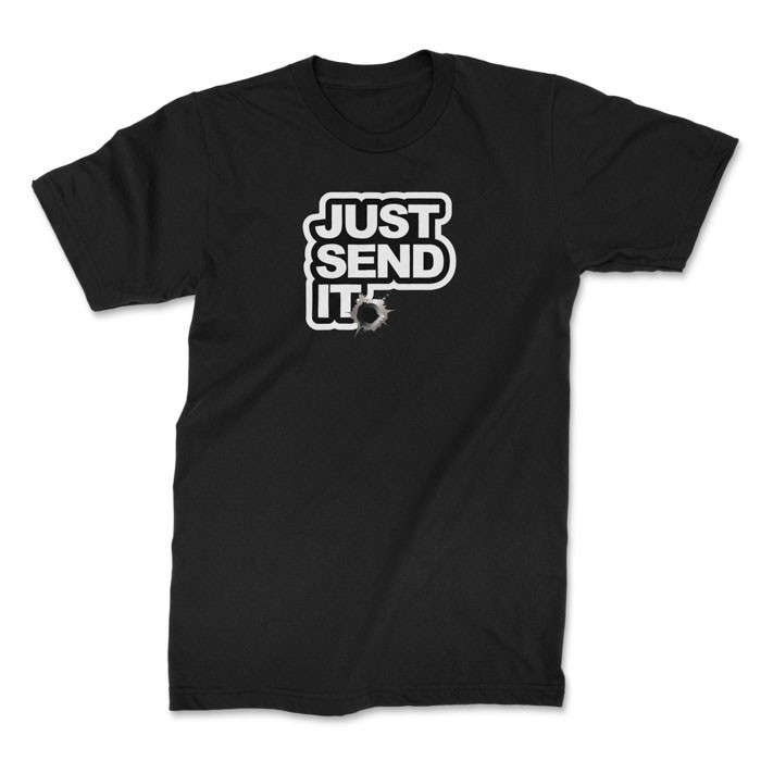 TON "Just Send It" Unisex Premium T-Shirt - Black 4XL