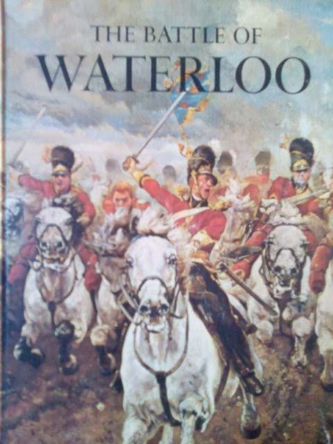 The Battle of Waterloo - J. Christopher Herold
