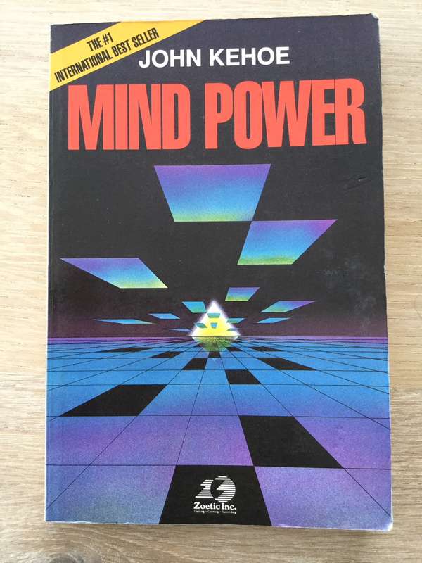 Mind Power - John Kehoe (Signed by the author) - 215g