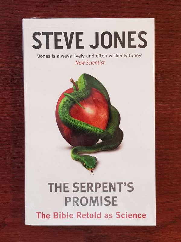 The Serpent's Promise: The Bible Retold as Science - Steve Jones