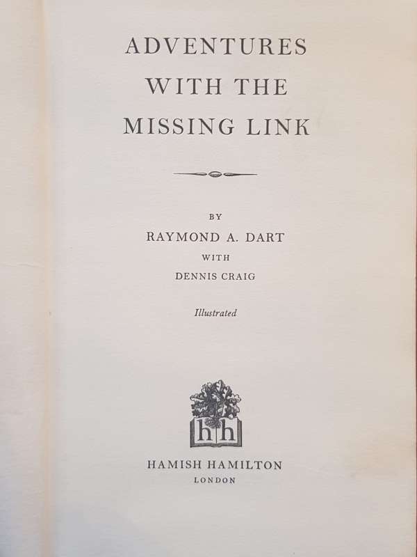 Adventures with the Missing Link - Raymond A. Dart with Dennis Craig
