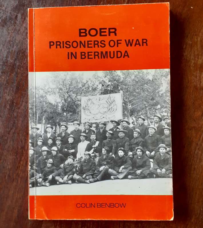 Boer Prisonars of war in Bermuda - Colin Benbow