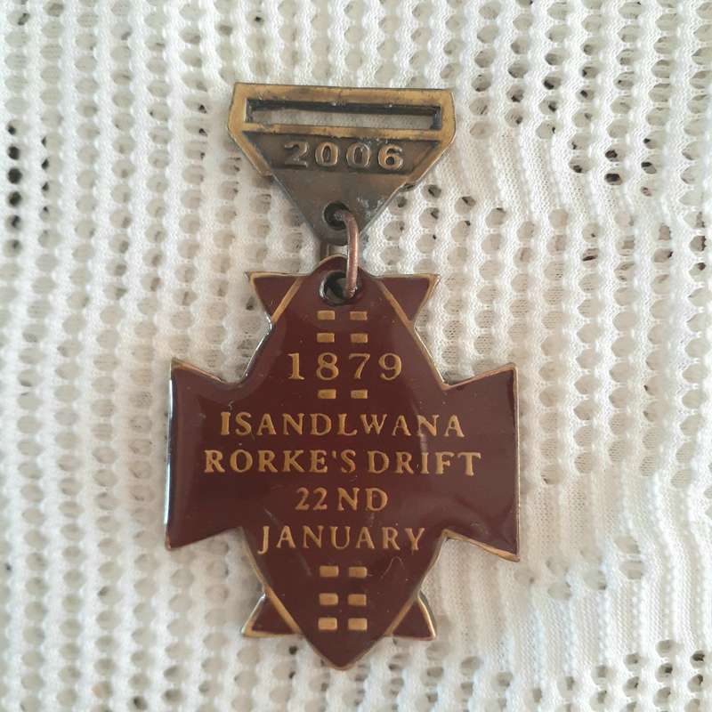 Zulu War 1879 commemorative badge - 2006  Isandlwana Rorke's Drift