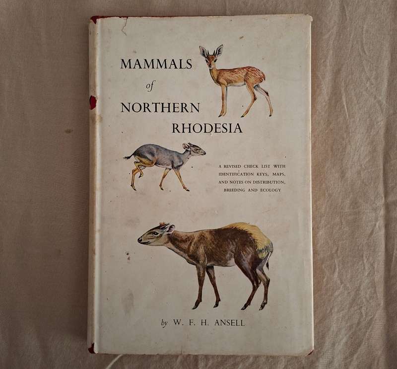Mammals of Norfthern Rhodesia - W F H Ansell - 1st Ed