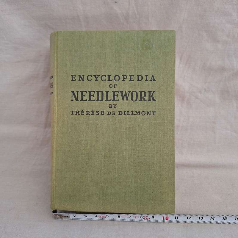 Encyclopedia of Needlework Therese de Dillmont - 780 pages   Comprehensive work