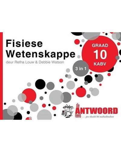 Graad 10 Fisiese Wetenskappe 3-in-1 KABV