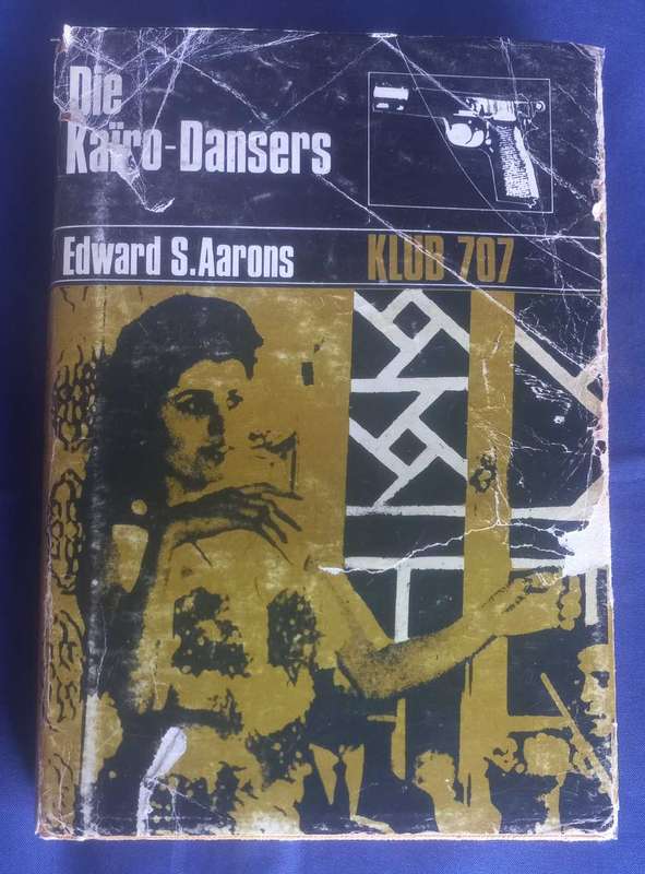 Die Kairo-dansers deur Edward S Aarons  (Klub 707)