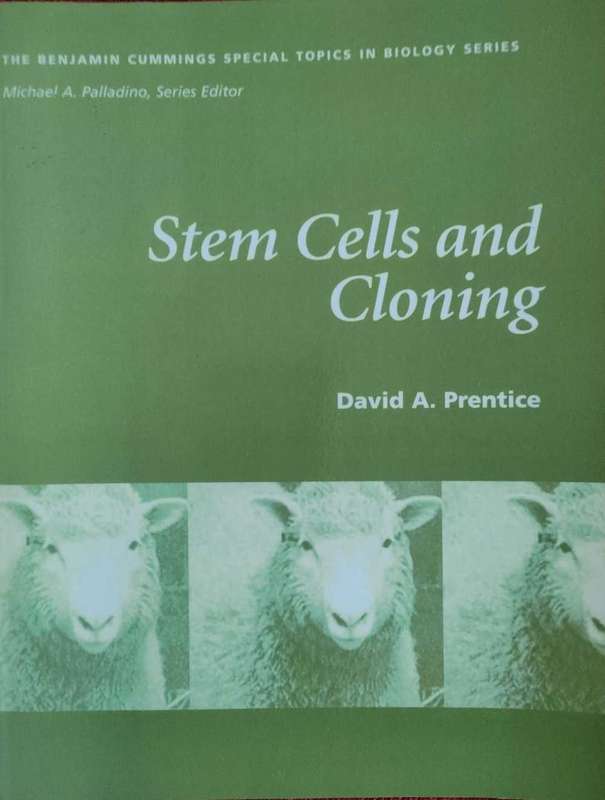 Stem Cells and Cloning ,David A. Prentice