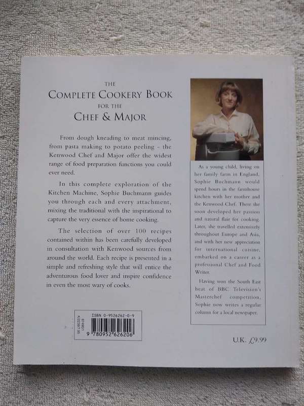 Sophie Buchmann Kenwood the complete Cookery book for the Chef & and Major