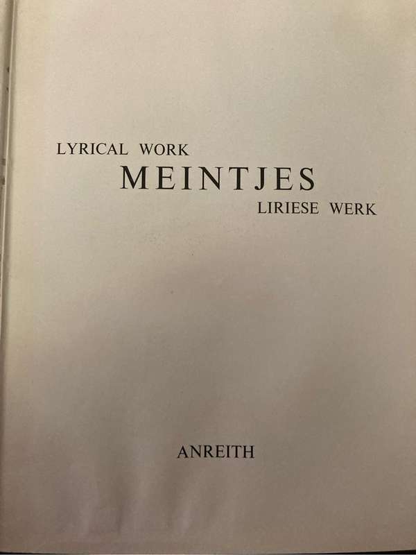 Johannes Meintjies - Lyrical Work/Liriese Werk - Anreith