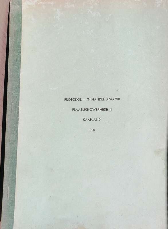 PROTOKOL - N HANDLEIDING VIR PLAASLIKE OWERHEDE IN KAAPLAND 1980