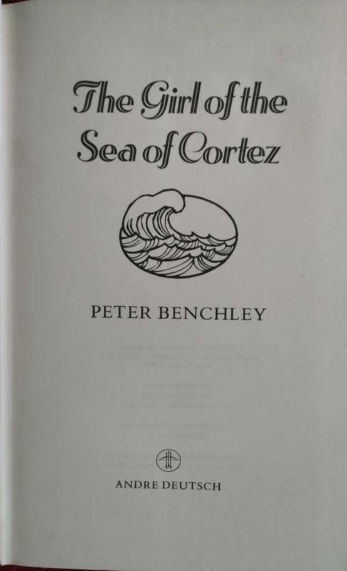 The Girl of The Sea of Cortez ,Peter Benchley