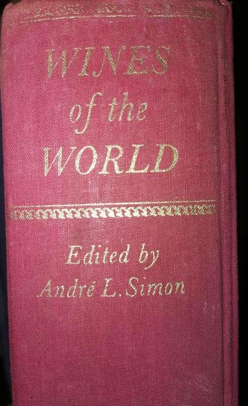 LARGE THICK BOOK - WINES OF THE WORLD - 714 PAGES