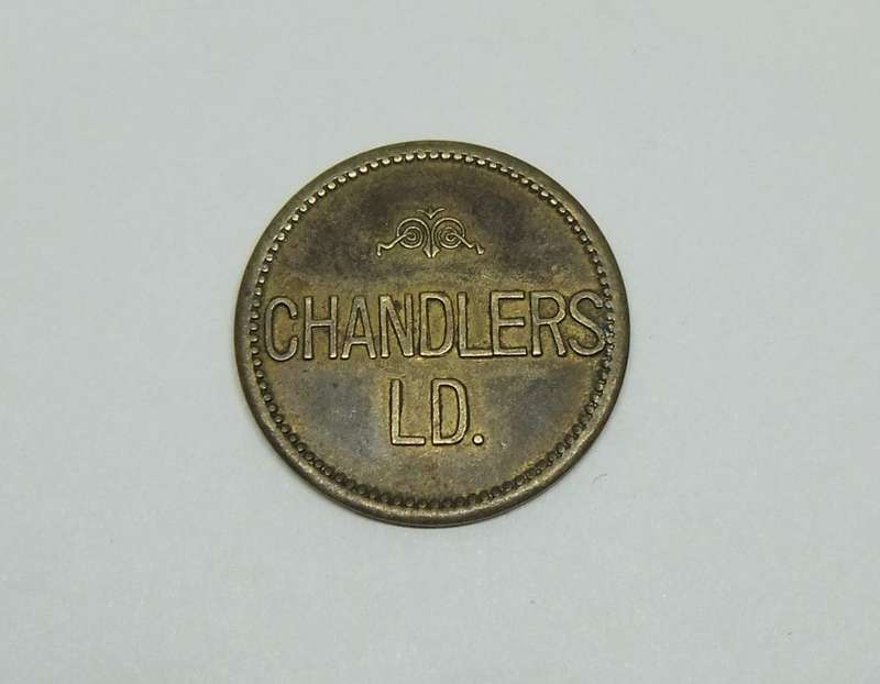 COOL FIND !! AN OLD BRASS TOKEN FOR ""CHANDLERS LIMITED"" - UNKNOWN ORIGIN !! FREE COMBINING !!